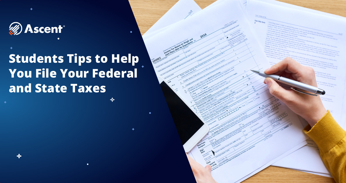 5 Steps to Filing Your Taxes, From a College Student Ascent Funding