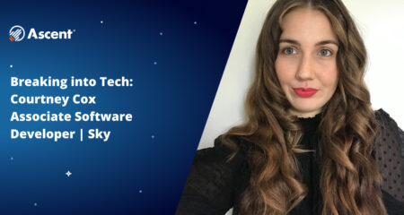 Breaking Into Tech: Courtney Cox | Associate Software Developer, Sky